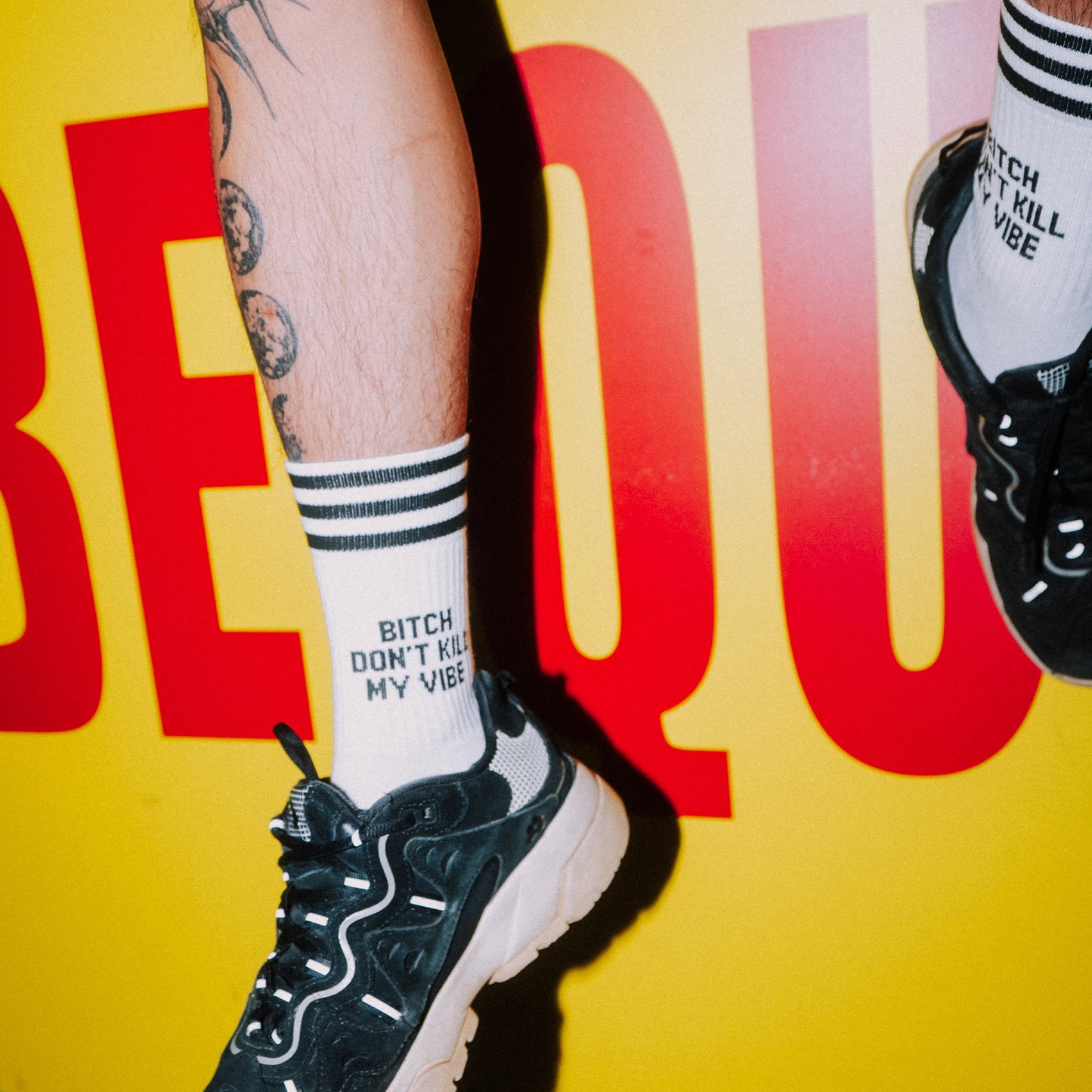 BITCH DON’T KILL MY VIBE BLACK - WHITE SOCKS
